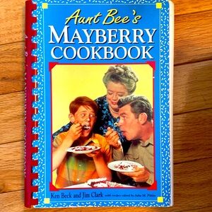 Aunt Bee’s Mayberry Cookbook